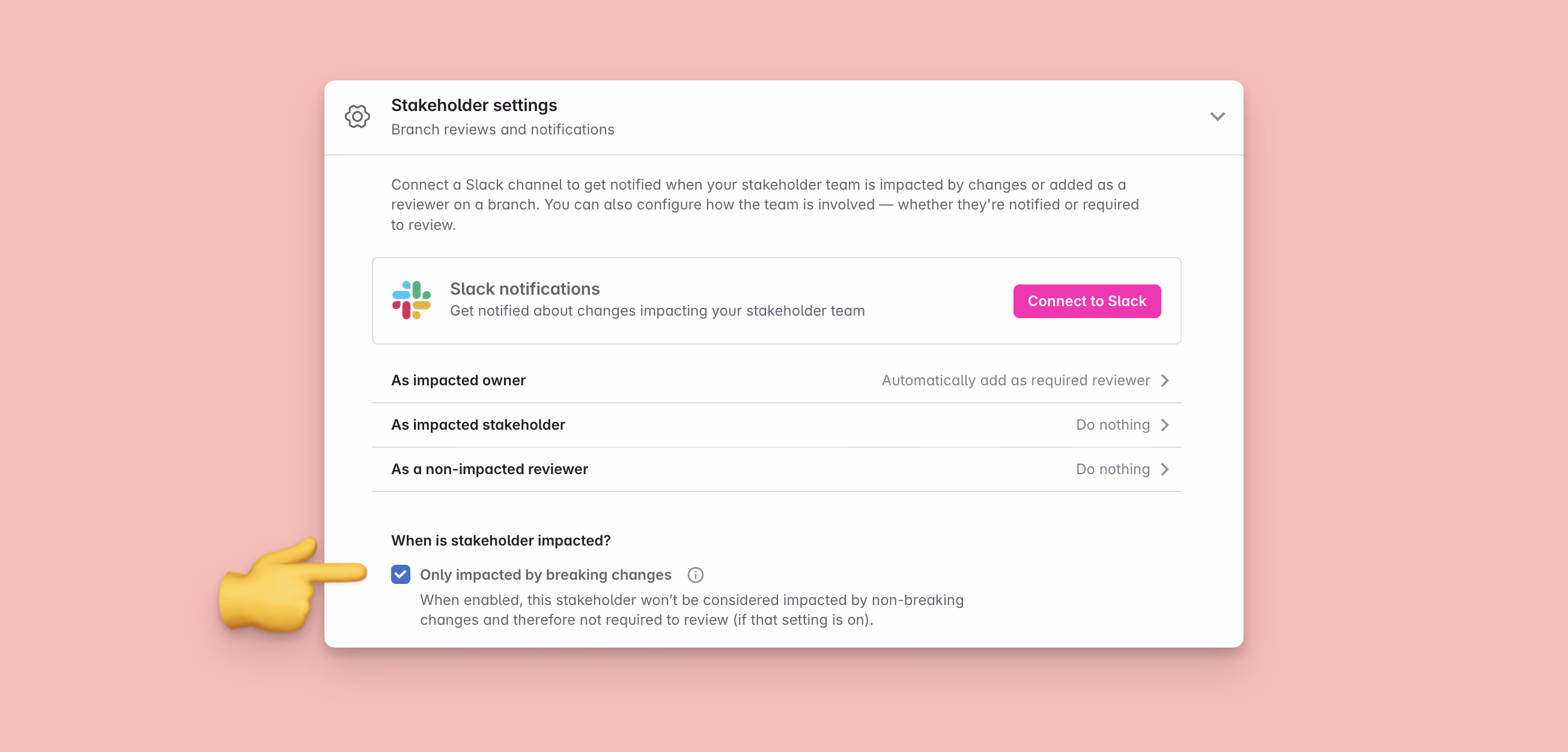 Setting to only consider breaking changes as impacting a stakeholder